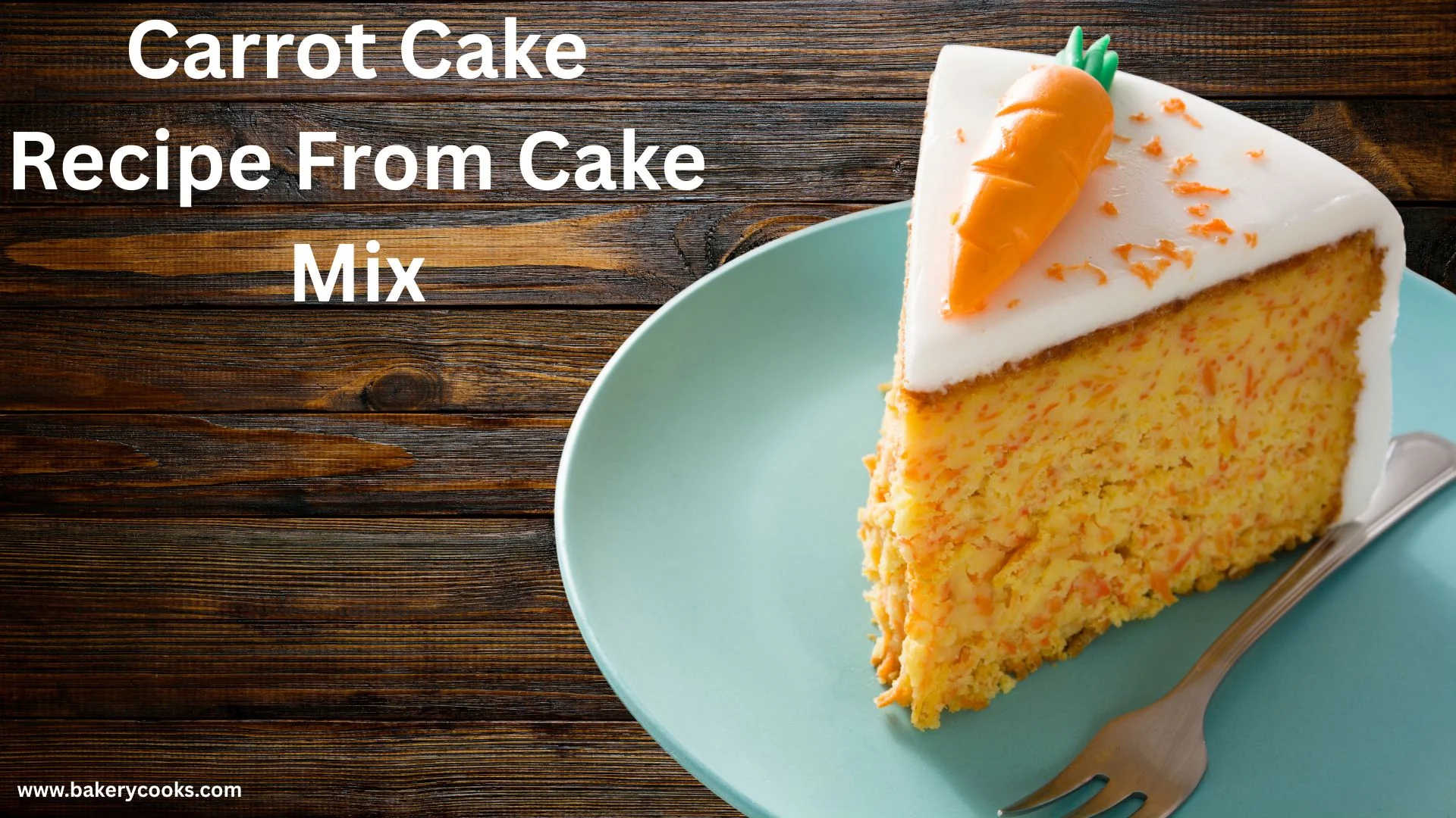 Carrot Cake Recipe From Cake Mix